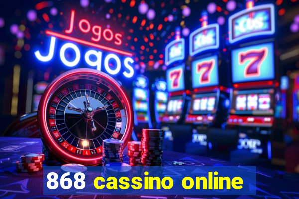 868 cassino online